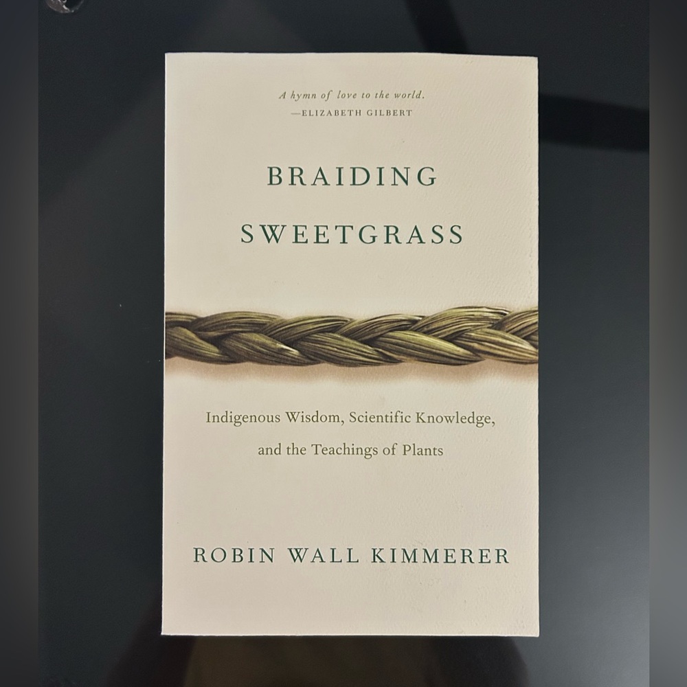 Braiding Sweetgrass Paperback by Robin Wall Kimmerer